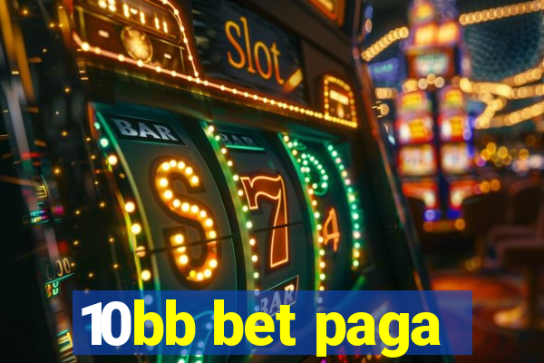 10bb bet paga